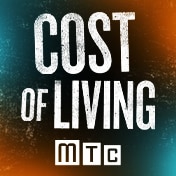 Cost of Living Tickets Broadway Play MTC
