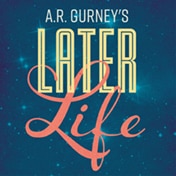 Later Life Off Broadway Show Tickets