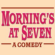 Mornings at Seven Tickets Off Broadway Play Comedy